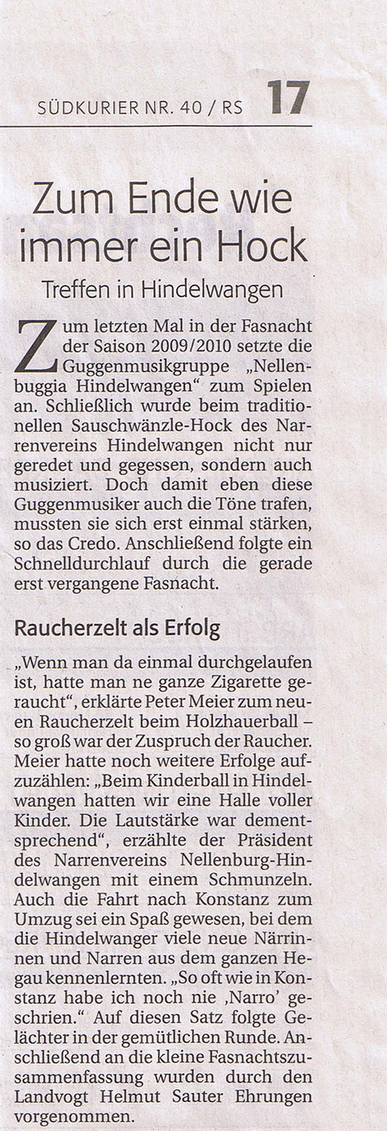 Zum Ende wie immer ein Hock
(Südkurier vom 18. 02. 2010)